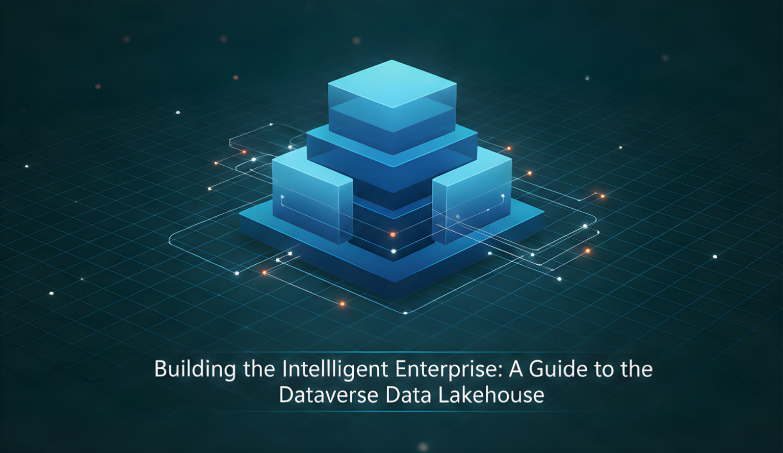 Xây dựng Doanh nghiệp Thông minh: Kiến trúc Data Lakehouse của Dataverses